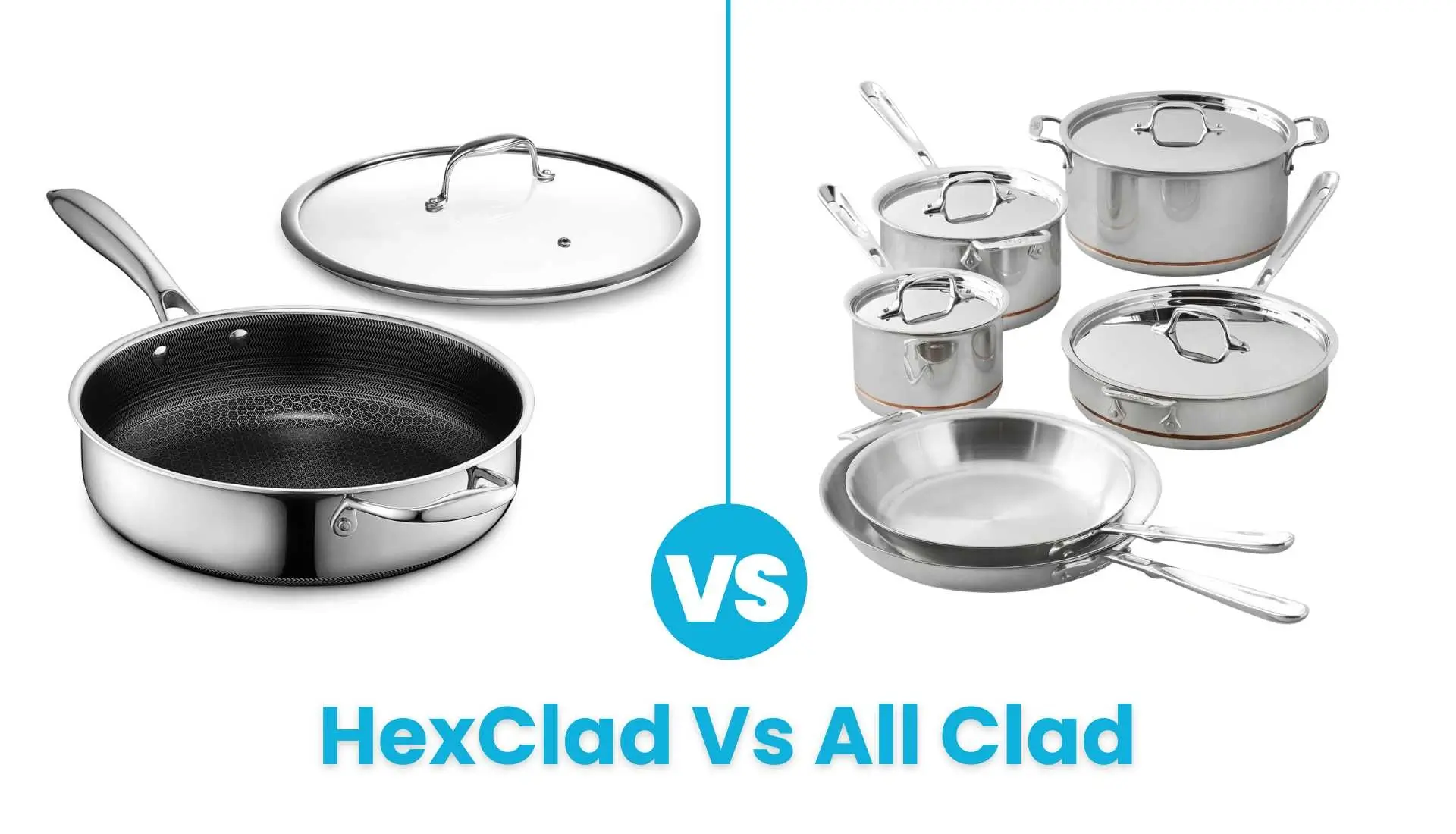 HexClad Vs All-Clad